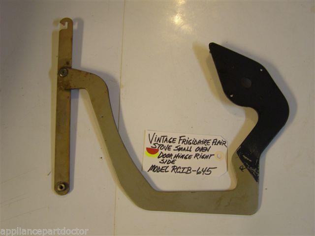 Model RCIB-645 Vintage Frigidaire Flair Stove Small Oven Door Hinge Right Side Model RCIB-645 Vintage Frigidaire Flair Stove Small Oven Door Hinge Right Side